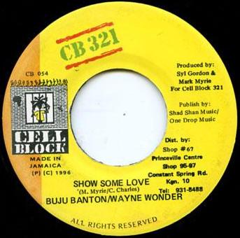 7inch Record BUJU BANTON & WAYNE WONDER - Show Some Love CB054 Cell Block 321 1996 Jamaica Reggae, Ska & Dub Used
7inch Record BUJU BANTON & WAYNE WONDER - Show Some Love CB054 Cell Block 321 1996 Jamaica Reggae, Ska & Dub Used