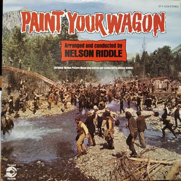 LP Record NELSON RIDDLE Paint Your Wagon STF1016 Forward Records 1970 Canada Soundtracks Musicals Used
LP Record NELSON RIDDLE Paint Your Wagon STF1016 Forward Records 1970 Canada Soundtracks Musicals Used