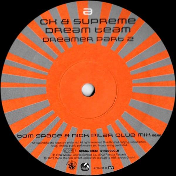 12inch Record CLIVE KING & SUPREME DREAM TEAM - Dreamer (Part 2) 0142990CLU Club Tools 2002 Germany Dance & Electronica Used
12inch Record CLIVE KING & SUPREME DREAM TEAM - Dreamer (Part 2) 0142990CLU Club Tools 2002 Germany Dance & Electronica Used
