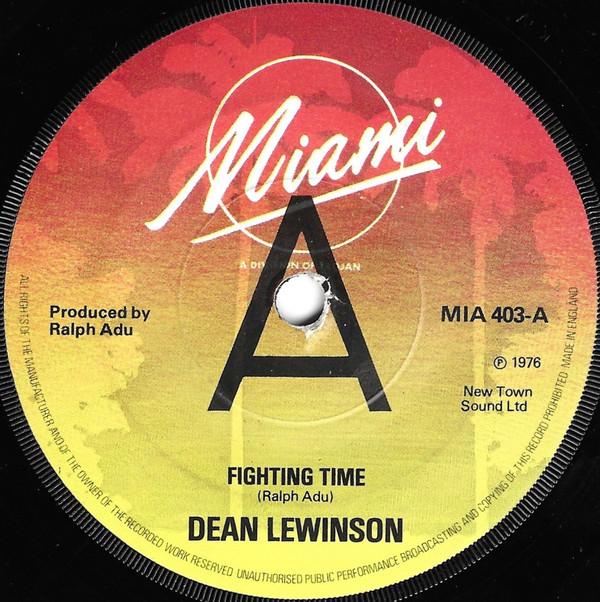7inch Record DEAN LEWINSON - Fighting Time MIA403PROMO Miami 1976 UK Reggae, Ska & Dub Used
7inch Record DEAN LEWINSON - Fighting Time MIA403PROMO Miami 1976 UK Reggae, Ska & Dub Used