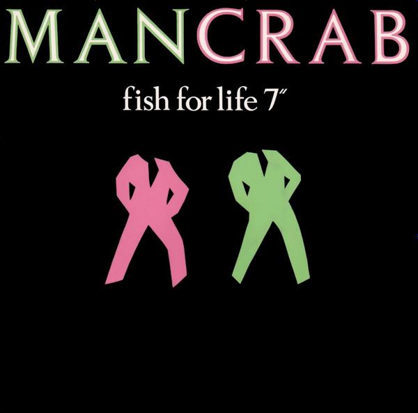 7inch Record MANCRAB - Fish For Life TEN140 10 Records 1986 UK Dance & Electronica Used
7inch Record MANCRAB - Fish For Life TEN140 10 Records 1986 UK Dance & Electronica Used