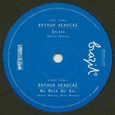 7inch Record ARTHUR VEROCAI - Sylvia / Na Boca Do Sol BRZ45049 Brazil 45s/Mr B 2016 UK Latin
7inch Record ARTHUR VEROCAI - Sylvia / Na Boca Do Sol BRZ45049 Brazil 45s/Mr B 2016 UK Latin