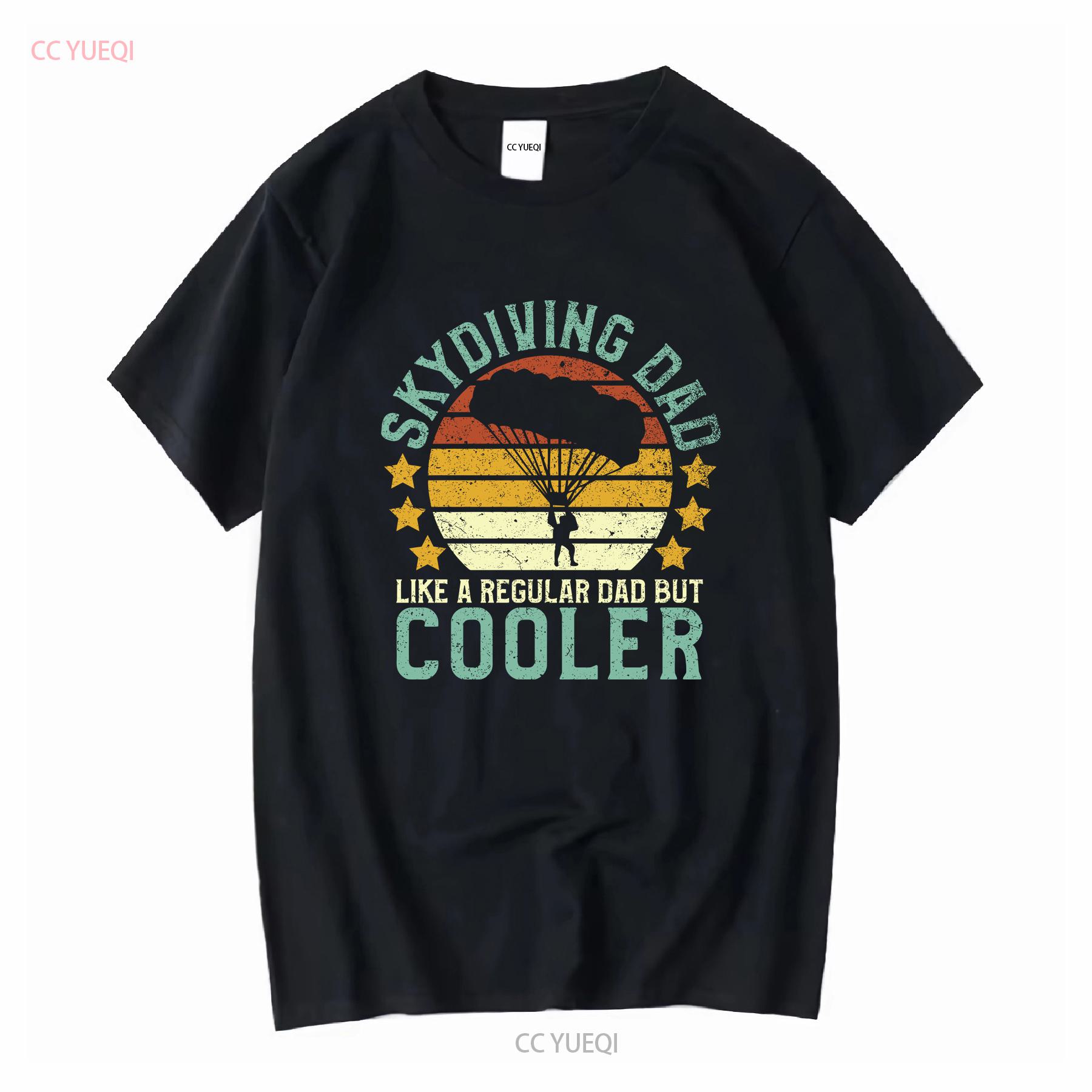 Skydiving Dad T Shirt Funny Vintage Skydiver Fathers Day Skydive Instructor Parachute for Men long or short sleeves vintage 4XL
Skydiving Dad T Shirt Funny Vintage Skydiver Fathers Day Skydive Instructor Parachute for Men long or short sleeves vintage 4XL
