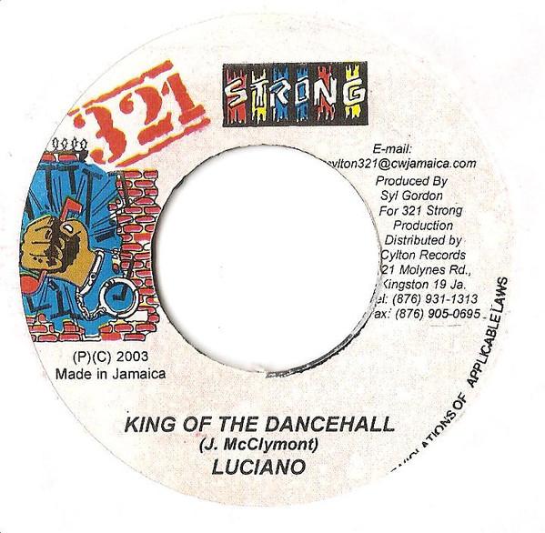7inch Record LUCIANO - King Of The Dancehall DSR942 321 Strong 2003 Jamaica Reggae, Ska & Dub Used
7inch Record LUCIANO - King Of The Dancehall DSR942 321 Strong 2003 Jamaica Reggae, Ska & Dub Used