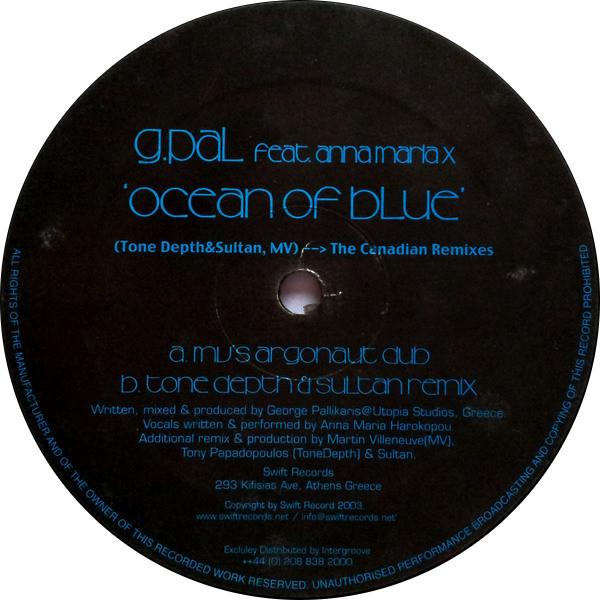 12inch Record G-PAL, ANNA MARIA X - Ocean Of Blue (Tone Depth&Sultan, M SWIFT004R Swift Records 2003 Greece Dance & Electronica Used
12inch Record G-PAL, ANNA MARIA X - Ocean Of Blue (Tone Depth&Sultan, M SWIFT004R Swift Records 2003 Greece Dance & Electronica Used