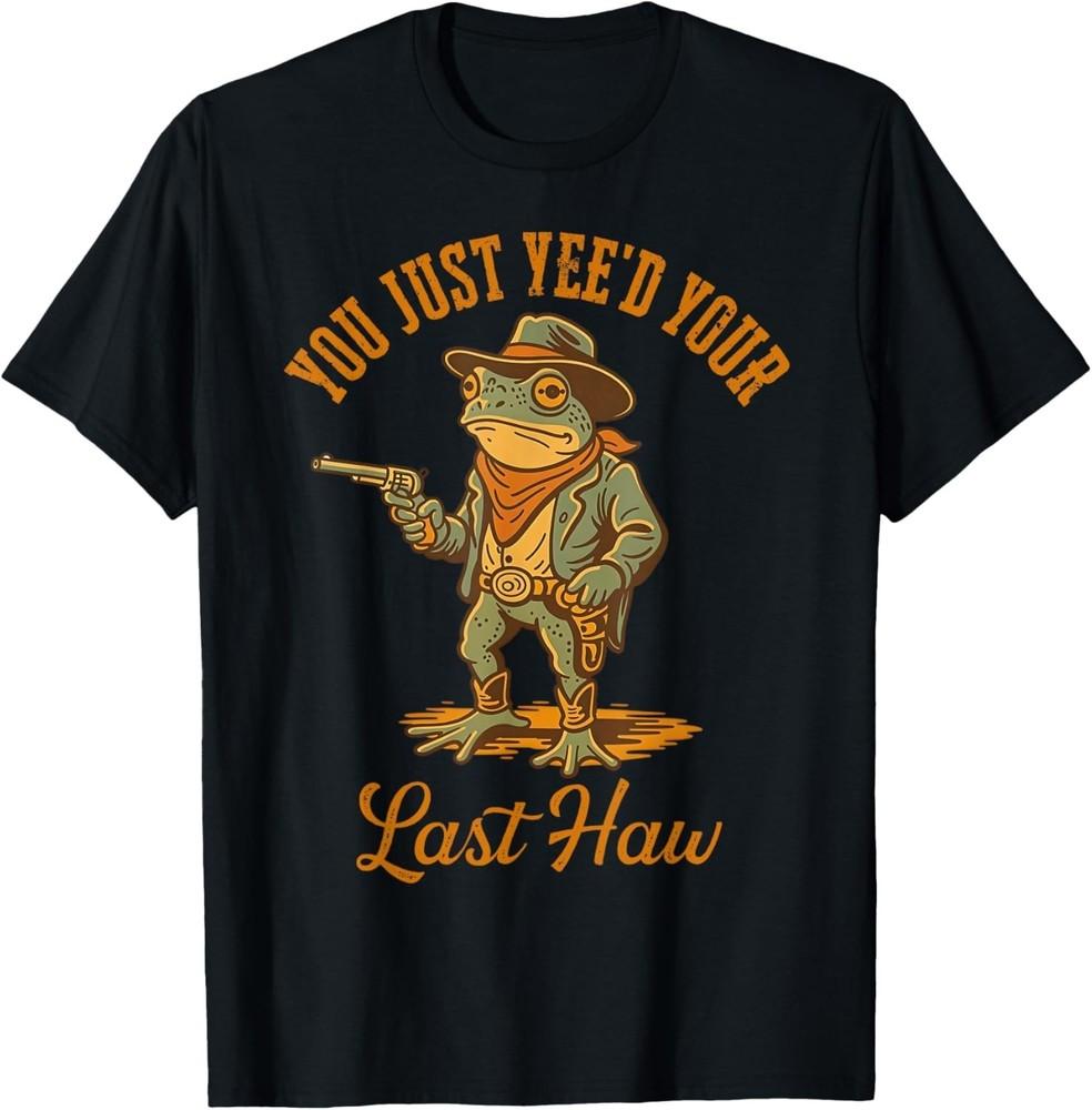 You Just Yee d Your Last Haw Funny outlaw Cowboy Frog, T-Shirt unisex T-Shirt 3XL
You Just Yee d Your Last Haw Funny outlaw Cowboy Frog, T-Shirt unisex T-Shirt 3XL