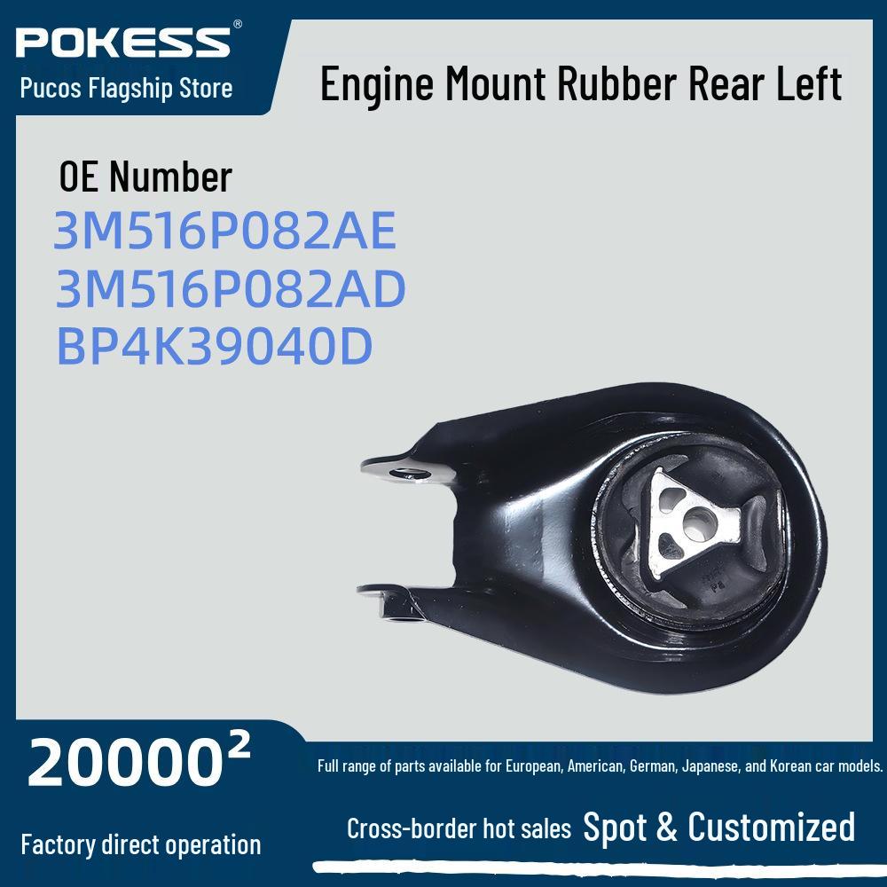 3M516P082AE Rear Left Engine Mount for Ford Focus POKESS
3M516P082AE Rear Left Engine Mount for Ford Focus POKESS