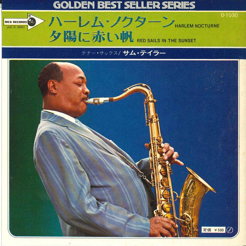 7inch Record SAM TAYLOR - Harlem Nocturne / Red Sails in the D1030 MCA Japan Jazz Used
7inch Record SAM TAYLOR - Harlem Nocturne / Red Sails in the D1030 MCA Japan Jazz Used