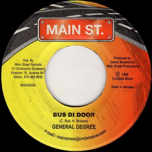 7-дюймовая пластинка GENERAL DEGREE / DANNY BROWNE - Bus Di Door / Heavy Metal MSDB0058 Main St. 1998 Ямайка Регги, Ска и Даб Б/У
7-дюймовая пластинка GENERAL DEGREE / DANNY BROWNE - Bus Di Door / Heavy Metal MSDB0058 Main St. 1998 Ямайка Регги, Ска и Даб Б/У