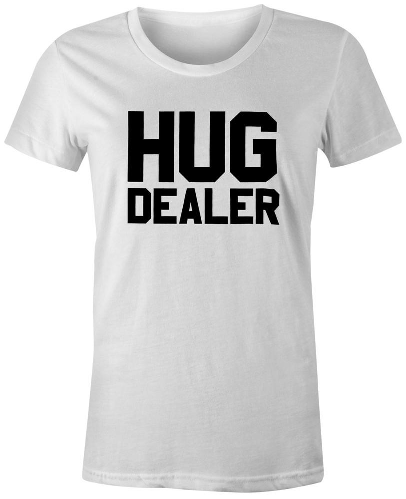 Funny Swag Hipster Joke Novelty Fashion Popular - Hug Dealer Womens T-Shirt 4XL
Funny Swag Hipster Joke Novelty Fashion Popular - Hug Dealer Womens T-Shirt 4XL
