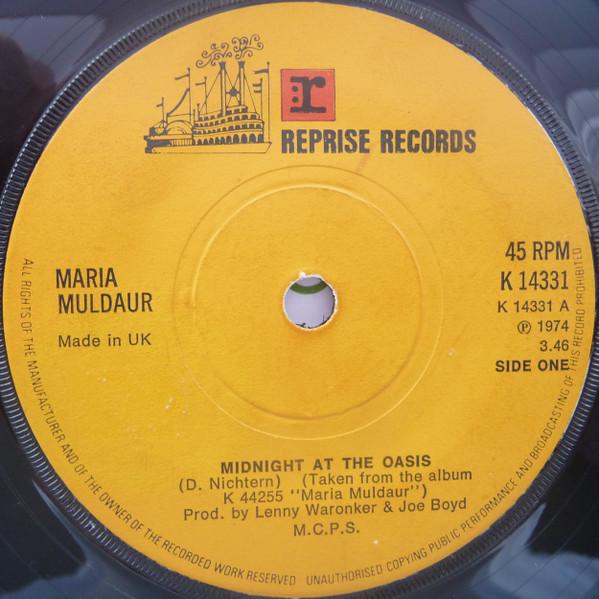 7inch Record MARIA MULDAUR - Midnight At The Oasis K14331 Reprise Records 1974 UK Rock Used
7inch Record MARIA MULDAUR - Midnight At The Oasis K14331 Reprise Records 1974 UK Rock Used