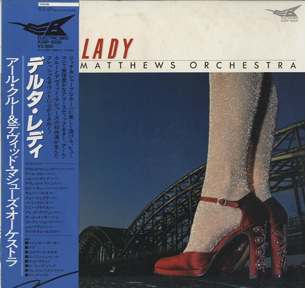 LP Record DAVID MATTHEWS ORCHESTRA - Delta Lady K28P6028PROMO ELECTRIC BIRD 1980 Japan Jazz Used
LP Record DAVID MATTHEWS ORCHESTRA - Delta Lady K28P6028PROMO ELECTRIC BIRD 1980 Japan Jazz Used