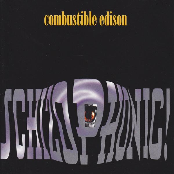 CD COMBUSTIBLE EDISON - Schizophonic SPCD313 Sub Pop 1996 US Dance & Electronica Used
CD COMBUSTIBLE EDISON - Schizophonic SPCD313 Sub Pop 1996 US Dance & Electronica Used