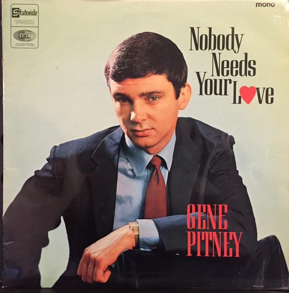 LP Record GENE PITNEY Nobody Needs Your Love SL10183 Stateside 1966 UK Pop Used
LP Record GENE PITNEY Nobody Needs Your Love SL10183 Stateside 1966 UK Pop Used