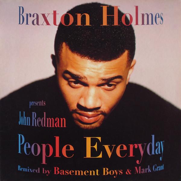 12inch Record BRAXTON HOLMES PRESENTS JOHN REDMON - People Everyday (Remixes) CAJ2531 Cajual Records 1996 US Dance & Electronica Used
12inch Record BRAXTON HOLMES PRESENTS JOHN REDMON - People Everyday (Remixes) CAJ2531 Cajual Records 1996 US Dance & Electronica Used