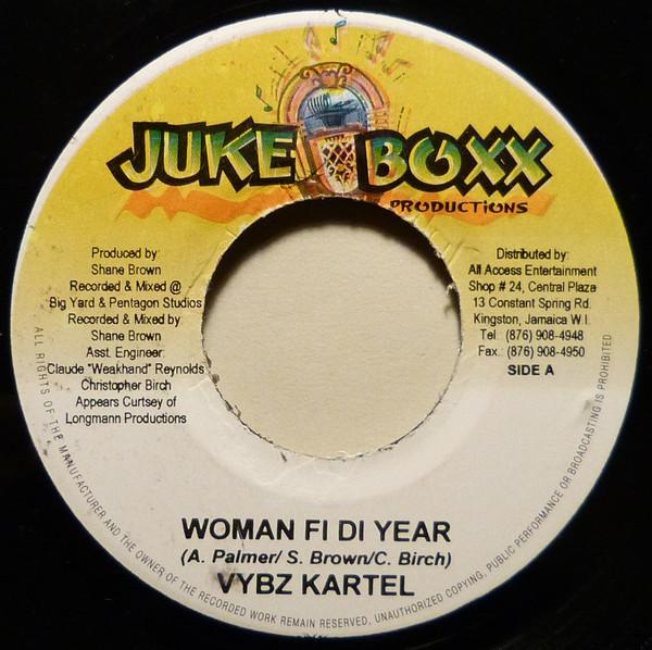 7inch Record VYBZ KARTEL - Woman Fi Di Year NONE Juke Boxx Produ 2005 Jamaica Reggae, Ska & Dub Used
7inch Record VYBZ KARTEL - Woman Fi Di Year NONE Juke Boxx Produ 2005 Jamaica Reggae, Ska & Dub Used