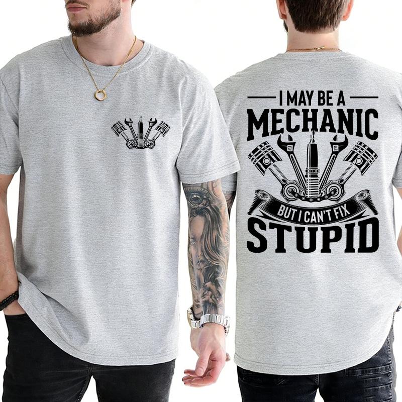 Men s Mechanic T-Shirt I May Be A Mechanic But I Can t Fix Stupid Graphic Tee Short Sleeve Casual Tops Car Repair Lovers Shirt S разноцветный
Men s Mechanic T-Shirt I May Be A Mechanic But I Can t Fix Stupid Graphic Tee Short Sleeve Casual Tops Car Repair Lovers Shirt S разноцветный