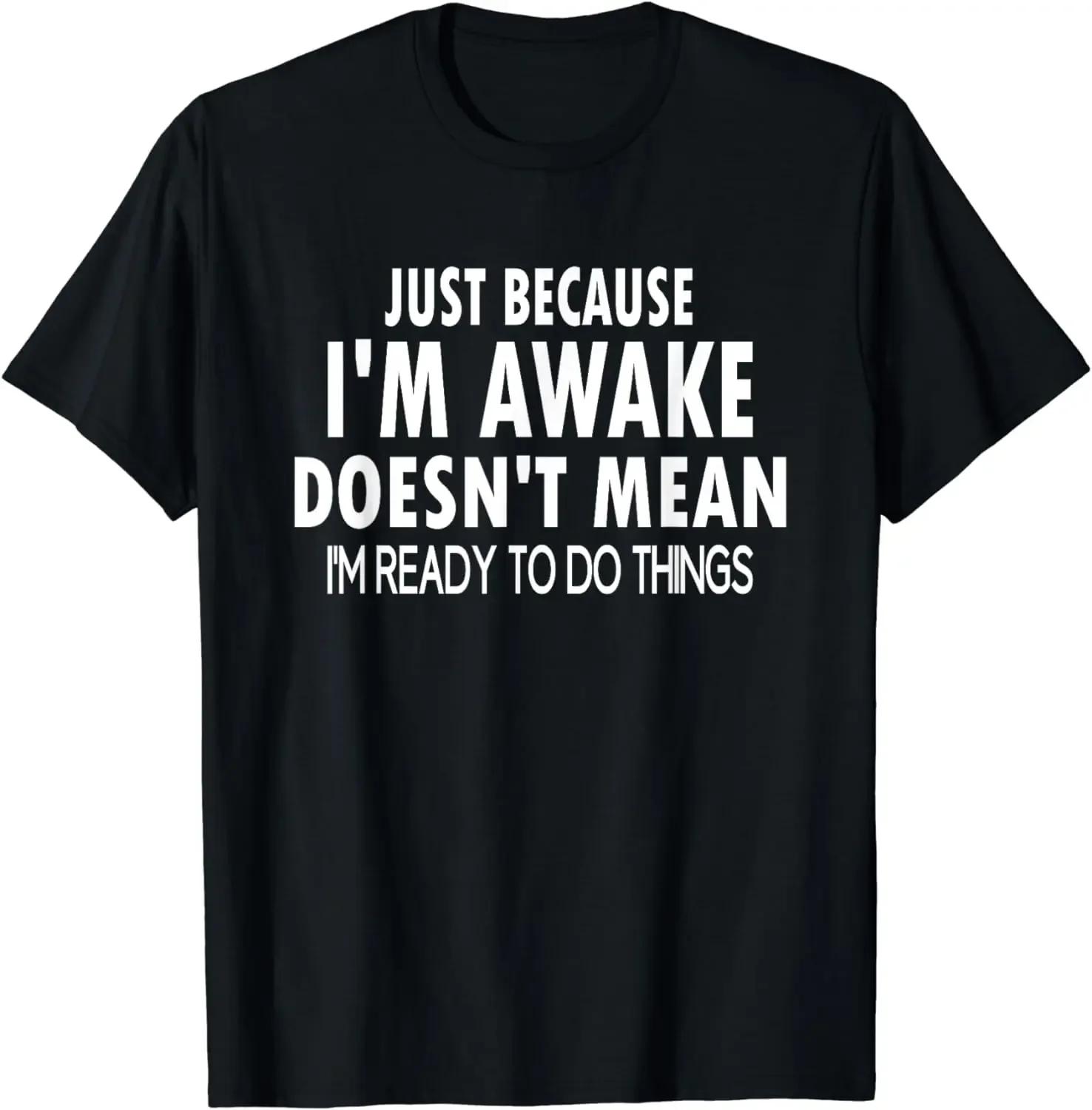 Funny Birthday Gift Just Because I m Awake Tshirt for Tweens and Teens Men Clothing Custom Printed Streetwear women T Shirts ... S разноцветный
Funny Birthday Gift Just Because I m Awake Tshirt for Tweens and Teens Men Clothing Custom Printed Streetwear women T Shirts ... S разноцветный