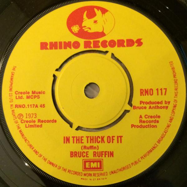 7inch Record BRUCE RUFFIN - In The Thick Of It / Walk In My Foo RNO117 Rhino Records 1973 UK Reggae, Ska & Dub Used
7inch Record BRUCE RUFFIN - In The Thick Of It / Walk In My Foo RNO117 Rhino Records 1973 UK Reggae, Ska & Dub Used