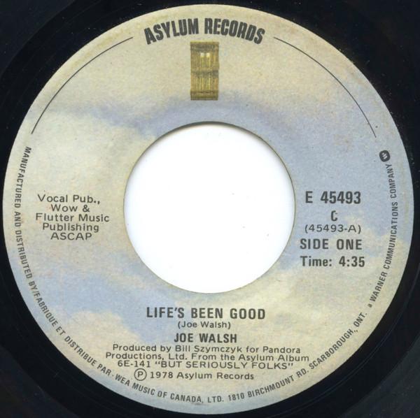 7inch Record JOE WALSH - Life s Been Good E45493 Asylum Records 1978 Canada Rock Used
7inch Record JOE WALSH - Life s Been Good E45493 Asylum Records 1978 Canada Rock Used