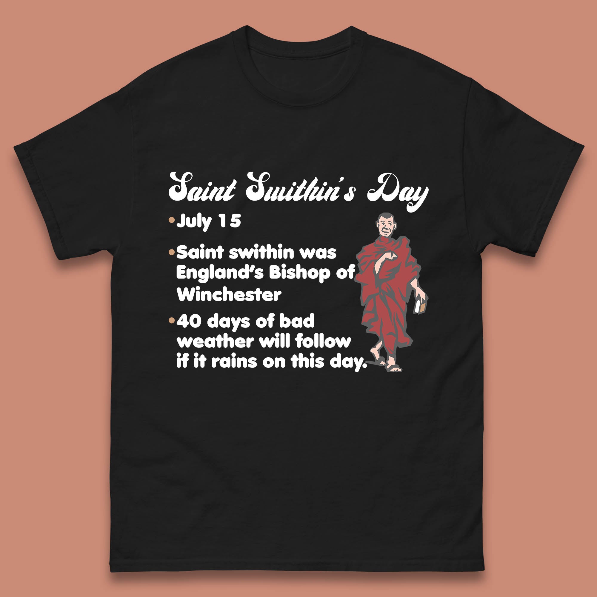 Saint Swithun s Day Swithun Weather Folklore Happy St. Swithin s Day Mens Tee Top L
Saint Swithun s Day Swithun Weather Folklore Happy St. Swithin s Day Mens Tee Top L
