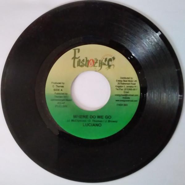 7inch Record LUCIANO - Where Do We Go FASH003 Fashozy Records 2006 Jamaica Reggae, Ska & Dub Used
7inch Record LUCIANO - Where Do We Go FASH003 Fashozy Records 2006 Jamaica Reggae, Ska & Dub Used
