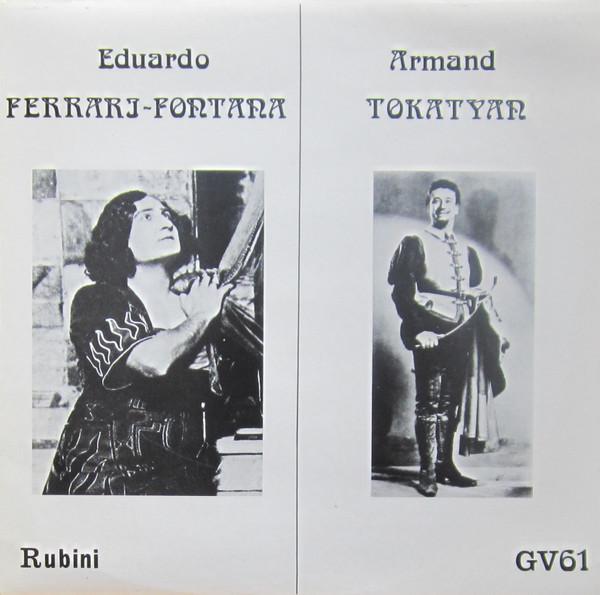 LP Record ARMAND TOKATYAN EDOARDO FERRARIF Armand Tokatyan Edoardo FerrariF GV61 Rubini Records UK Classical Used
LP Record ARMAND TOKATYAN EDOARDO FERRARIF Armand Tokatyan Edoardo FerrariF GV61 Rubini Records UK Classical Used