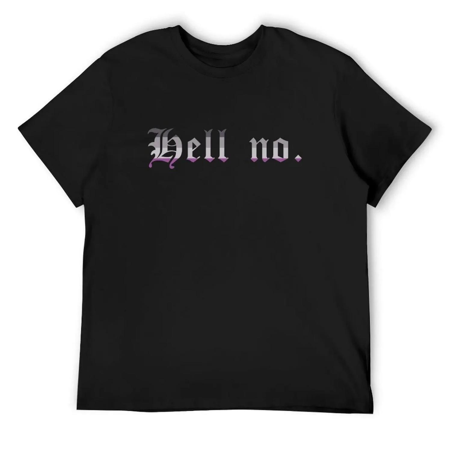Hell No Sarcastic Ace Pride Design T-Shirt summer tops hippie clothes basketball graphic tees Clothing mens designer t shirt XXXXXL чорний
Hell No Sarcastic Ace Pride Design T-Shirt summer tops hippie clothes basketball graphic tees Clothing mens designer t shirt XXXXXL чорний