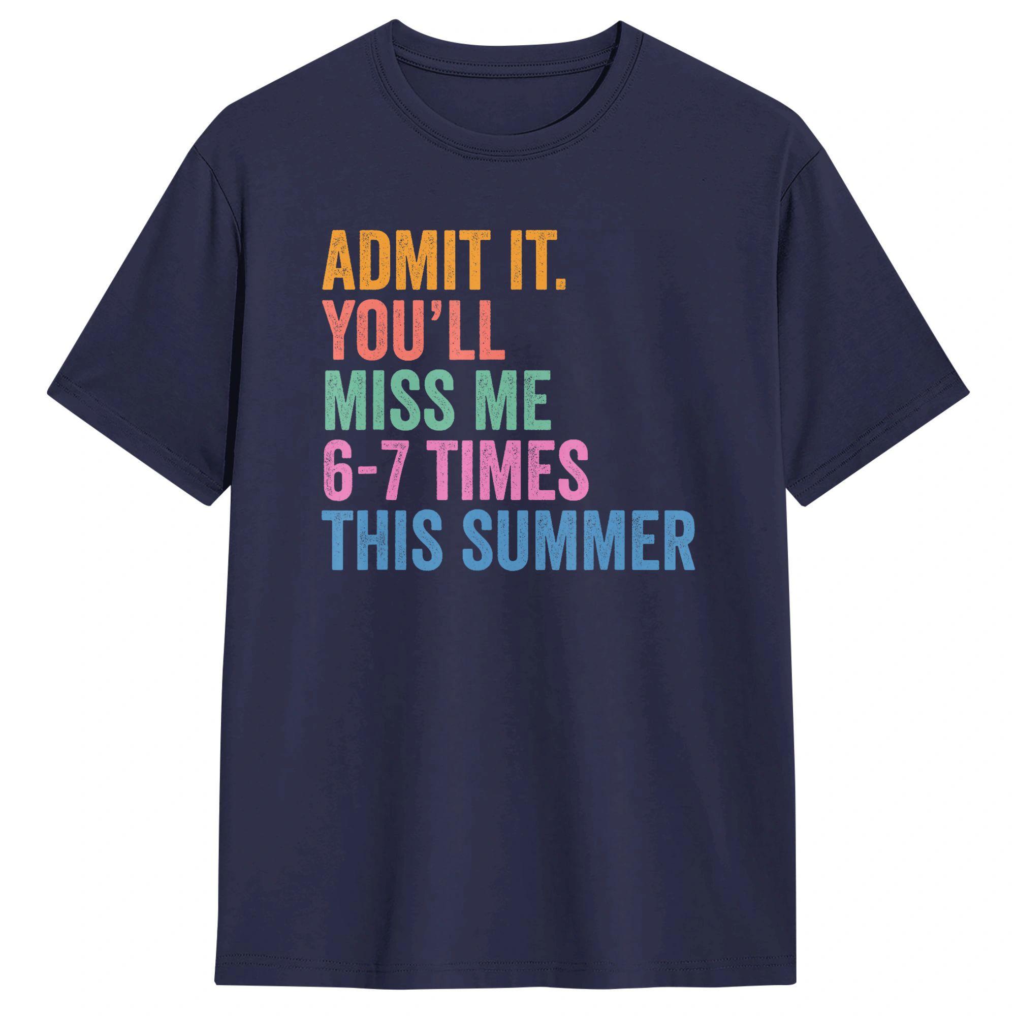 Unisex T Shirt End of School Teacher Admit It Youll Miss Me 67 Last Day TShirts Hippie Summer Tee Shirt Streetwear Cotton Clothes 4XL
Unisex T Shirt End of School Teacher Admit It Youll Miss Me 67 Last Day TShirts Hippie Summer Tee Shirt Streetwear Cotton Clothes 4XL