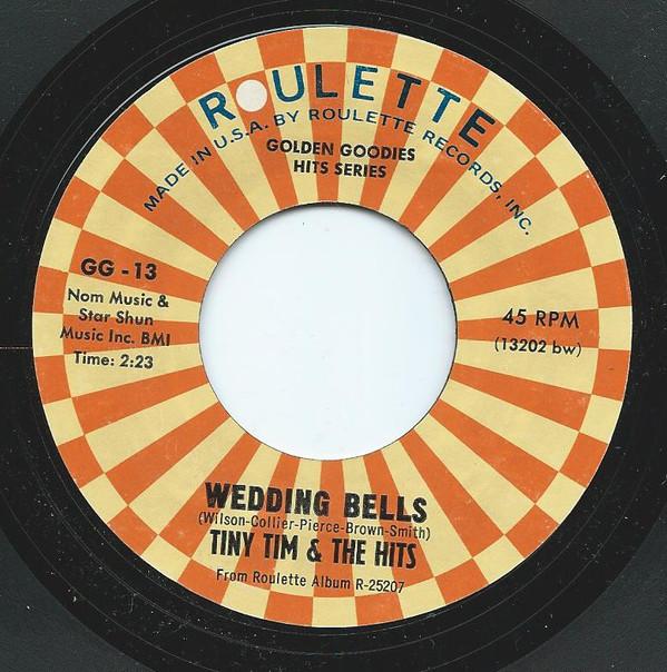 7inch Record TINY TIM & THE HITS / SONNY TIL & T - Wedding Bells / Crying In The Chape GG13 ROULETTE 1971 US Soul/Funk Used
7inch Record TINY TIM & THE HITS / SONNY TIL & T - Wedding Bells / Crying In The Chape GG13 ROULETTE 1971 US Soul/Funk Used