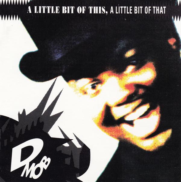 CD D-MOB - A Little Bit of This, A Little Bit 8281592 FFRR 1989 US Dance & Electronica Used
CD D-MOB - A Little Bit of This, A Little Bit 8281592 FFRR 1989 US Dance & Electronica Used