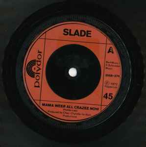 7inch Record SLADE - Mama Weer All Crazee Now 2058274 Polydor 1972 UK Rock Used
7inch Record SLADE - Mama Weer All Crazee Now 2058274 Polydor 1972 UK Rock Used
