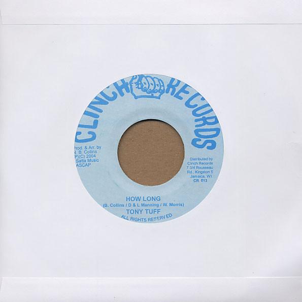 7inch Record TONY TUFF - How Long CR013 Clinch Records 2004 Jamaica Reggae, Ska & Dub Used
7inch Record TONY TUFF - How Long CR013 Clinch Records 2004 Jamaica Reggae, Ska & Dub Used