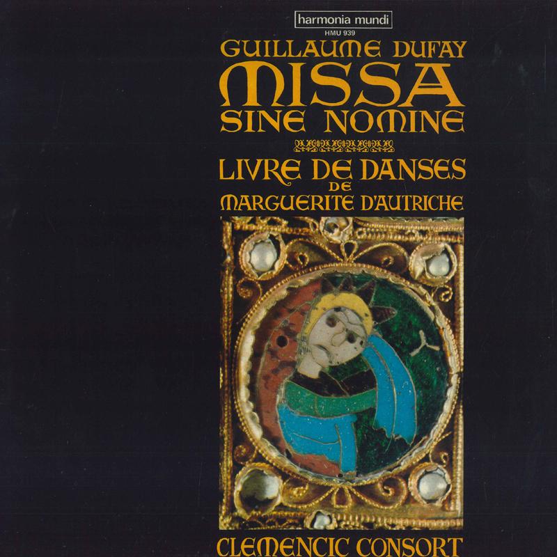 LP Record GUILLAUME DUFAY CLEMENCIC CONSORT Missa Sine Nomine Livre De Danses HMU939 HARMONIA MUNDI France Classical Used
LP Record GUILLAUME DUFAY CLEMENCIC CONSORT Missa Sine Nomine Livre De Danses HMU939 HARMONIA MUNDI France Classical Used