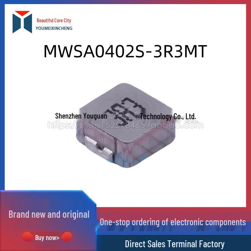 MWSA0402S-3R3MT 3.3uH Shunluo Power Inductor with Inbuilt Inductor
MWSA0402S-3R3MT 3.3uH Shunluo Power Inductor with Inbuilt Inductor