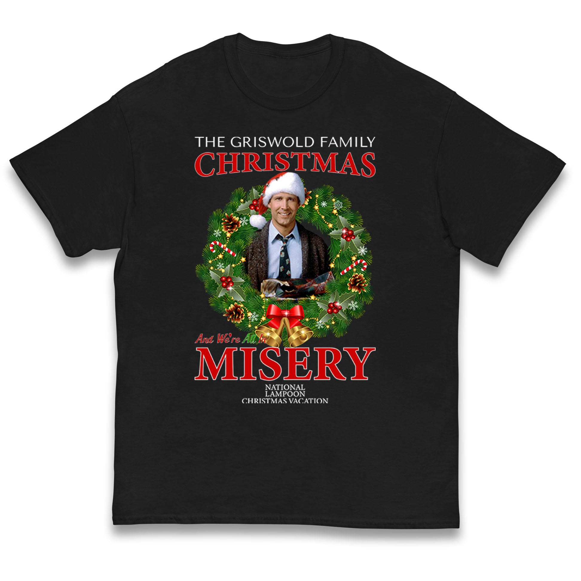 We re All In Misery National Lampoon s Christmas Vacation Kids T Shirt 150
We re All In Misery National Lampoon s Christmas Vacation Kids T Shirt 150