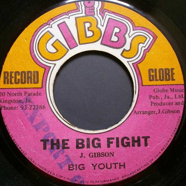 7inch Record BIG YOUTH - The Big Fight NONE Joe Gibbs Recor Jamaica Reggae, Ska & Dub Used
7inch Record BIG YOUTH - The Big Fight NONE Joe Gibbs Recor Jamaica Reggae, Ska & Dub Used