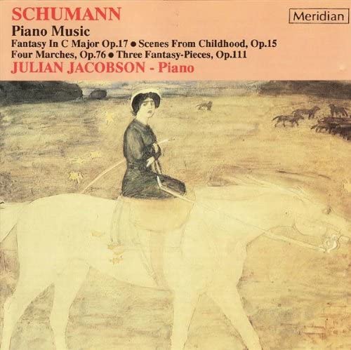 CD JACOBSON - Schumann:Fantasy in C CDE84205 Meridian 1991 UK Classical Used
CD JACOBSON - Schumann:Fantasy in C CDE84205 Meridian 1991 UK Classical Used