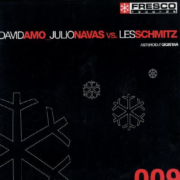 12-дюймовая пластинка DAVID AMO & JULIO NAVAS, LES SCHMIT - Asteroid / Gigistar FRE009 Fresco Records 2006 Испания Танцевальная и Электронная Б/У
12-дюймовая пластинка DAVID AMO & JULIO NAVAS, LES SCHMIT - Asteroid / Gigistar FRE009 Fresco Records 2006 Испания Танцевальная и Электронная Б/У