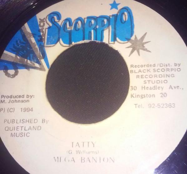7inch Record MEGA BANTON - Tatty NONE Black Scorpio 1994 Jamaica Reggae, Ska & Dub Used
7inch Record MEGA BANTON - Tatty NONE Black Scorpio 1994 Jamaica Reggae, Ska & Dub Used