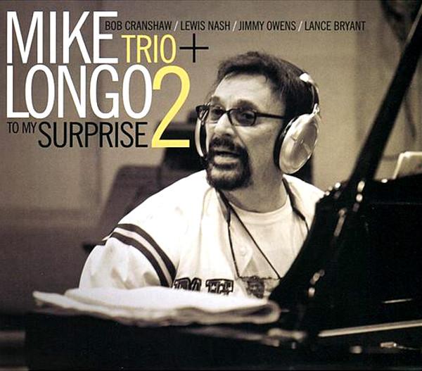 CD MIKE LONGO TRIO / BOB CRANSHAW / LE - To My Surprise CAP1030 Consolidated Ar 2011 US Dance & Electronica Used
CD MIKE LONGO TRIO / BOB CRANSHAW / LE - To My Surprise CAP1030 Consolidated Ar 2011 US Dance & Electronica Used