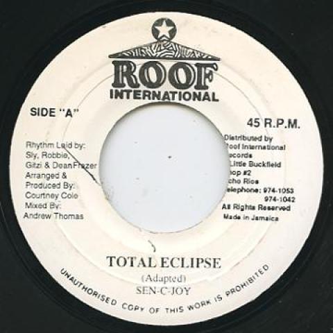 7inch Record SEN C JOY - Total Eclipse Roof Internatio 1991 Jamaica Reggae, Ska & Dub
7inch Record SEN C JOY - Total Eclipse Roof Internatio 1991 Jamaica Reggae, Ska & Dub