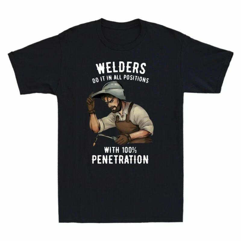 Welder Positions 100% Penetration Funny Welding Men s T-Shirt L
Welder Positions 100% Penetration Funny Welding Men s T-Shirt L