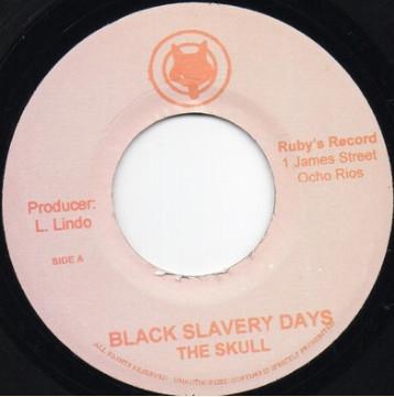 7inch Record SKULLS Black Slavery Days NONE Fox 2007 Jamaica Reggae Ska Dub Used
7inch Record SKULLS Black Slavery Days NONE Fox 2007 Jamaica Reggae Ska Dub Used