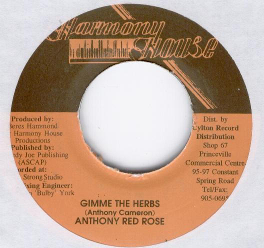 7inch Record ANTHONY RED ROSE - Gimme The Herbs NONE Harmony House Jamaica Reggae, Ska & Dub Used
7inch Record ANTHONY RED ROSE - Gimme The Herbs NONE Harmony House Jamaica Reggae, Ska & Dub Used