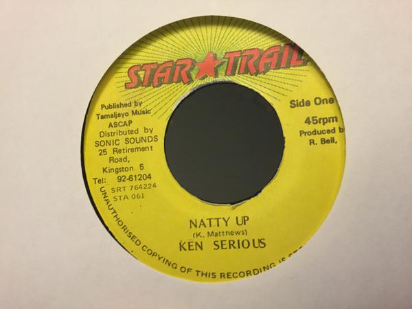 7inch Record KEN SERIOUS Natty Up STA061 Star Trail Jamaica Reggae Ska Dub Used
7inch Record KEN SERIOUS Natty Up STA061 Star Trail Jamaica Reggae Ska Dub Used