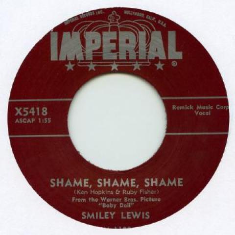 7inch Record SMILEY LEWIS - Shame Shame Shame / No No X5418 Imperial 1957 UK Blues
7inch Record SMILEY LEWIS - Shame Shame Shame / No No X5418 Imperial 1957 UK Blues