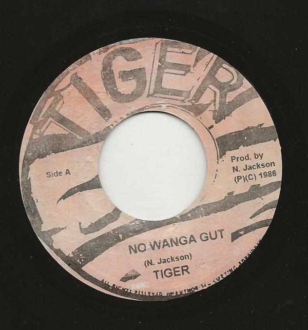 7inch Record TIGER - No Wanga Gut NONE Tiger 1986 Jamaica Reggae, Ska & Dub Used
7inch Record TIGER - No Wanga Gut NONE Tiger 1986 Jamaica Reggae, Ska & Dub Used