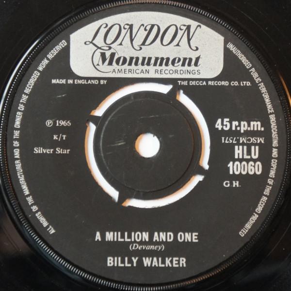 7inch Record BILLY WALKER - A Million And One HLU10060 London Records, 1966 UK Folk Used
7inch Record BILLY WALKER - A Million And One HLU10060 London Records, 1966 UK Folk Used