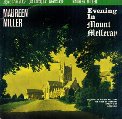 7inch Record MAUREEN MILLER Evening In Mount Melleray NEP34023 PICCADILLY 1963 UK CountryFolk Used
7inch Record MAUREEN MILLER Evening In Mount Melleray NEP34023 PICCADILLY 1963 UK CountryFolk Used